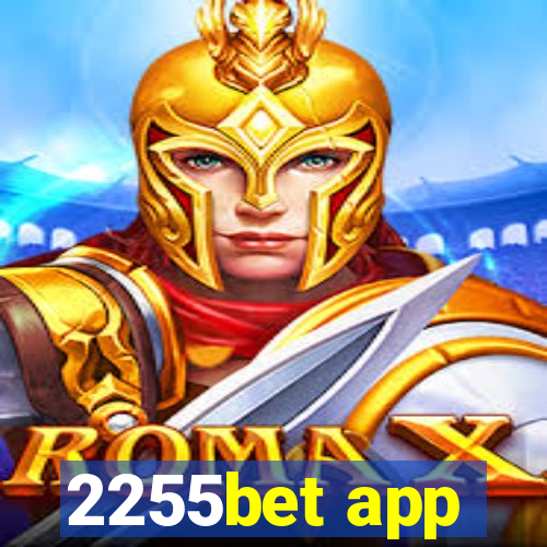 2255bet app